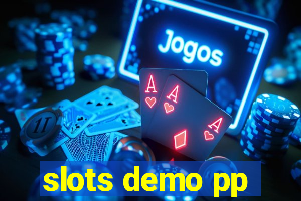 slots demo pp